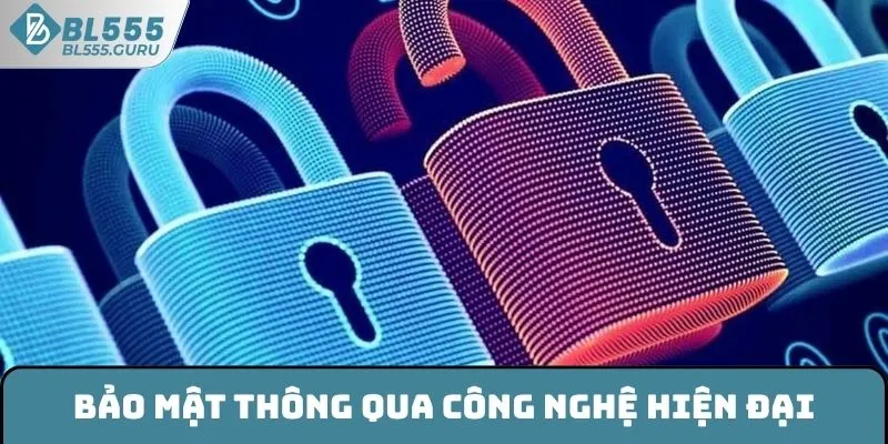 Bảo mật đỉnh cao thông qua công nghệ tân tiến
