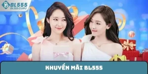 Khuyến Mãi BL555 - Sự Kiện Ưu Đãi Rinh Thưởng Cực Đã